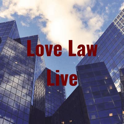 Love Law Live • A podcast on Spotify for Podcasters