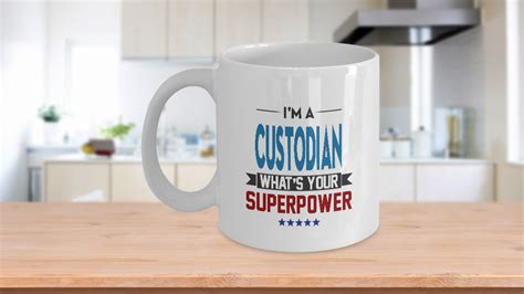 Funny Custodian Gifts I Am A Custodian What Is Your Superpower