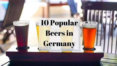 10 Popular Beers in Germany - All About Deutsch