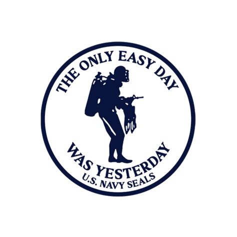 The Only Easy Day Was Yesterday Decal – UDT-SEAL Store