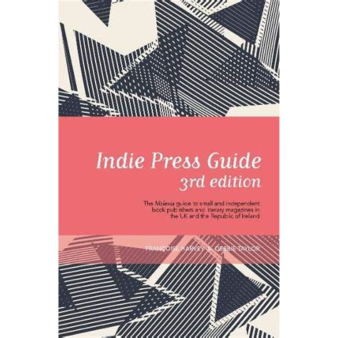 Buy Online Indie Press Guide: The Mslexia guide to small and ...