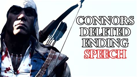 Assassins Creed 3 - Connors Deleted Ending Speech - YouTube