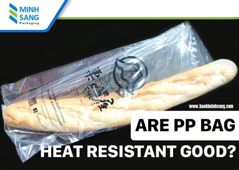 What are PP bags? Which types are included? Are they heat resistant good?