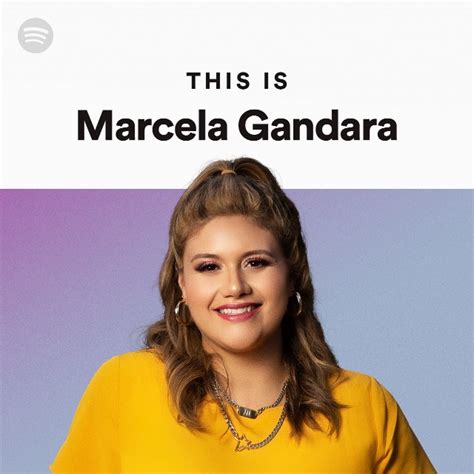 This Is Marcela Gandara on Spotify