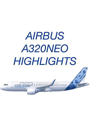 AIRBUS A320NEO HIGHLIGHTS (AIRBUS A320 COLLECTION Book 3) eBook ...