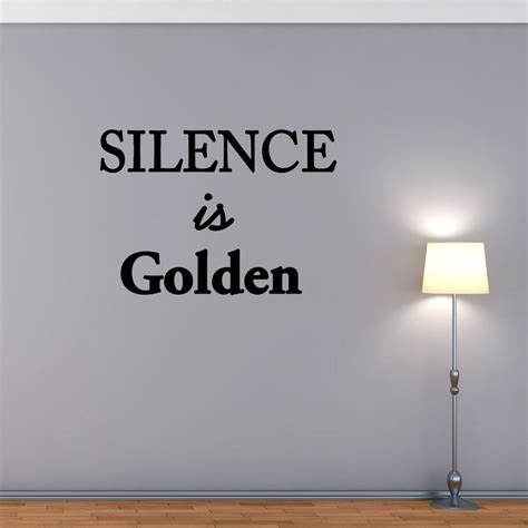 Silence is Golden Wall Quotes Decals | VWAQ