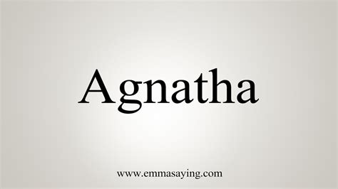 How To Say Agnatha - YouTube