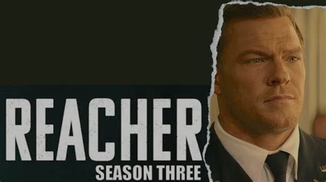 Reacher Season 3 (2025): Behind the scenes | Plot, Cast and release date - YouTube