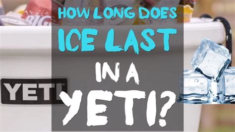 How Long Does Ice Last In a Yeti Cooler? - Hunting Waterfalls