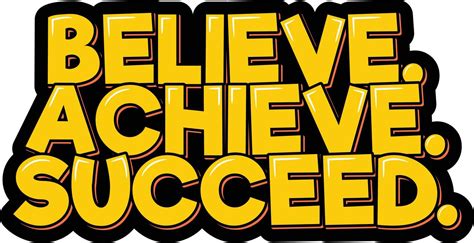 Believe, Achieve, Succeed 14946187 Vector Art at Vecteezy