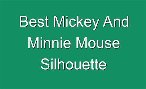 Best Mickey And Minnie Mouse Silhouette