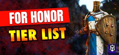 For Honor Tier List: Best Heroes - MetaTierList