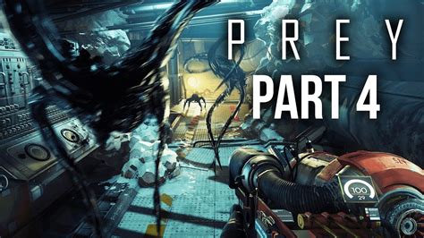 PREY Gameplay Walkthrough Part 4 - DETOUR #Prey (Full Game) - YouTube