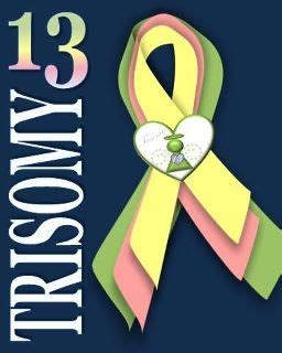 Trisomy 13 awareness design by Daisy Brooks https://facebook.com ...