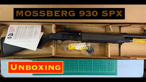 UNBOXING THE MOSSBERG 930 SPX TACTICAL. - YouTube