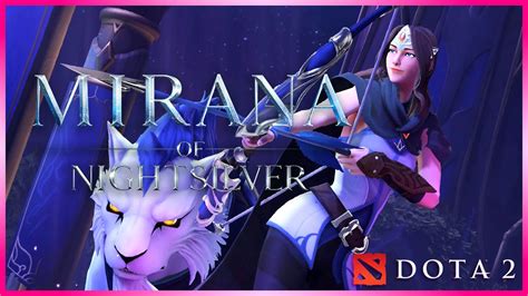 『Dota 2』Mirana of Nightsilver - Mirana Persona 4K Intro - YouTube