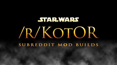 KOTOR Mod Builds - Fully-Compatible Mod Compilations. Spoiler-Free and ...