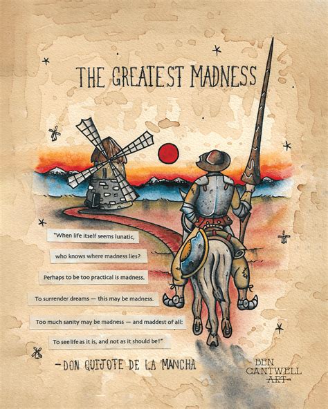 Don Quixote, The Greatest Madness (With Quote) – Ben Cantwell Art