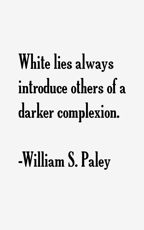 William S. Paley Quotes & Sayings