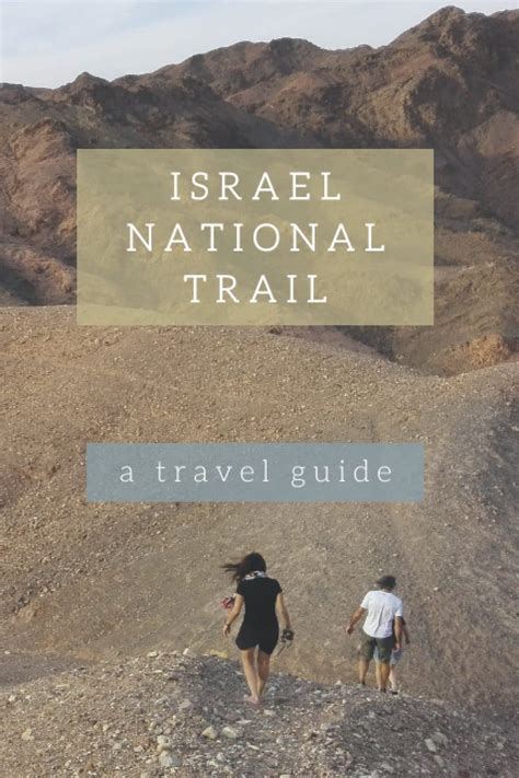 Buy Israel National Trail Travel Guide - Hiking the Holy Land: Nature ...