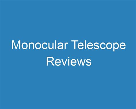 20 Best Monocular Telescope Reviews [2023] - Curee