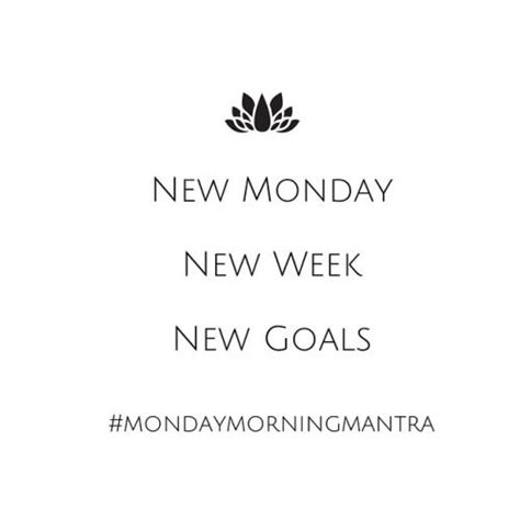 New Monday, New Week, New Goals Pictures, Photos, and Images for ...