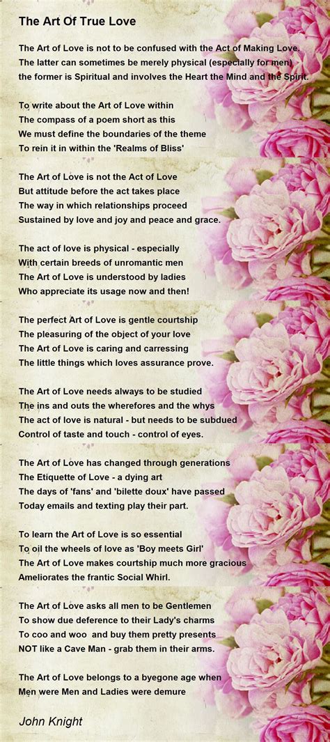 The Art Of True Love - The Art Of True Love Poem by John Knight