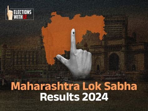 2024 Results Maharashtra - Brenn Libbie