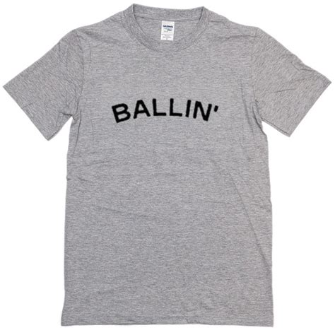 Ballin T-Shirt