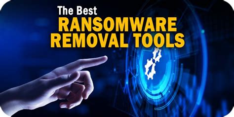 The 5 Best Ransomware Removal Tools to Consider in 2024