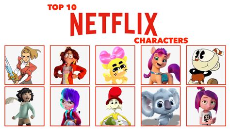 My Top 10 Netflix Characters by jacobstout on DeviantArt