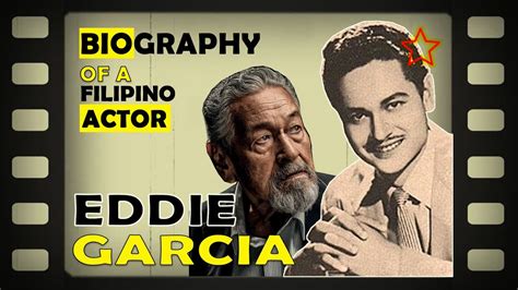 EDDIE GARCIA Biography, Ano nga ba ang NANGYARI sa BUHAY Nya - YouTube