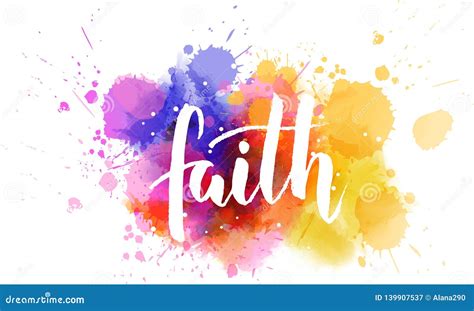 Faith Calligraphy On Watercolor Splash Cartoon Vector | CartoonDealer.com #139190749