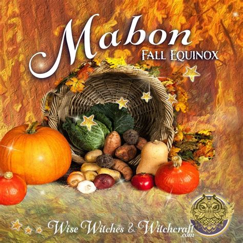 Mabon, Fall & Autumn Equinox Dates, Astrology, Rituals, Recipes, Symbolism