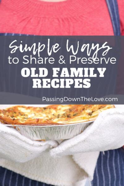 How to Pass Down Family Recipes and Treasured Memories