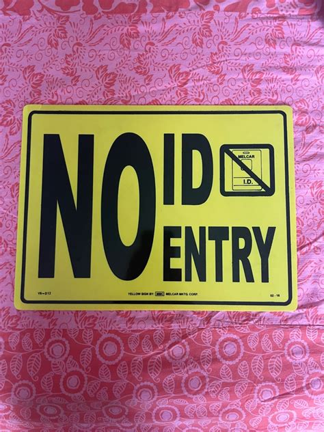 NO ID NO ENTRY sign! on Carousell