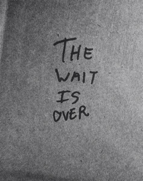 The wait is over