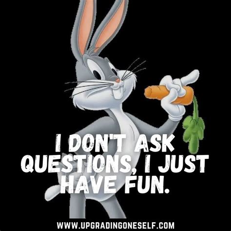 Top 10 Quotes From The Bugs Bunny For Motivation - Upgrading Oneself