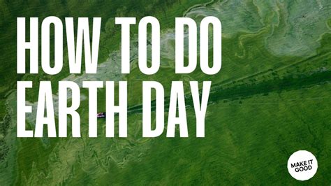 How To Do Earth Day in 2024