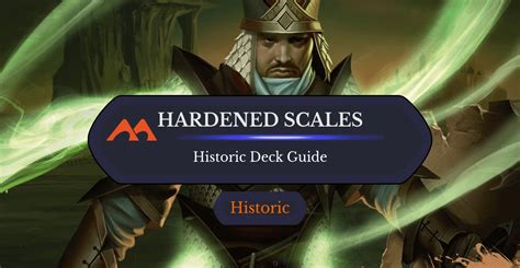 Deck Guide: Hardened Scales in Historic - Draftsim