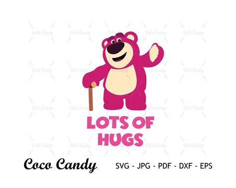 Lots of Hugs Svg Toy Story Svg Lotso Svg Lotso Quote Svg Alien Woody Bopeep Svg Cut Files for ...