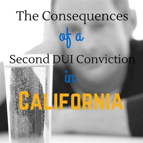 The Consequences of a Second DUI Conviction in California