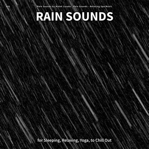 Rain Sounds, Pt. 11_Rain Sounds by Malek Lovato、Relaxing Spa Music、Rain ...