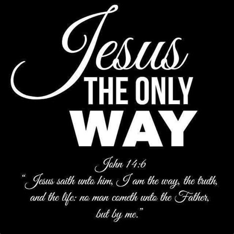 Jesus The Only Way Pictures, Photos, and Images for Facebook, Tumblr, Pinterest, and Twitter