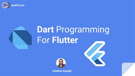 Dart Programming Language for Flutter | AQskill