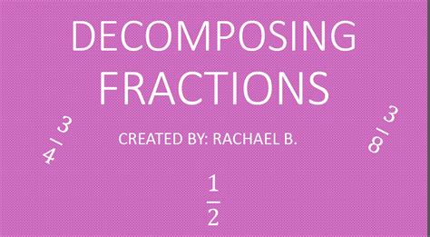 PowerPoint about decomposing fractions in unit fractions and sums of ...