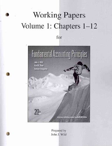 Fundamental Accounting Principles: Chapters 1-12 - Wild, John: 9780077338220 - AbeBooks