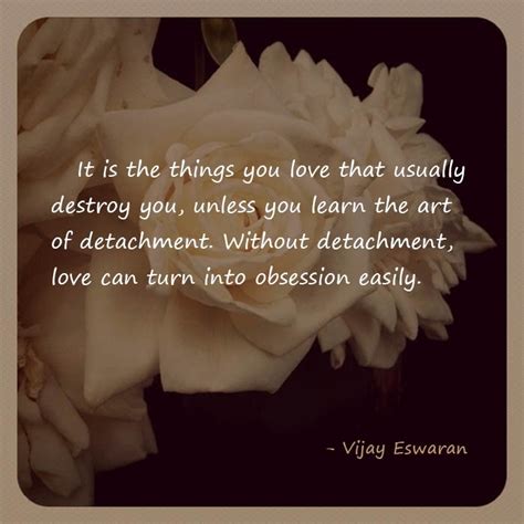 Learn the art of detachment. Detachment, Emotions, Feelings, Love Can ...