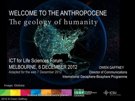 welcome-to-the-anthropocene-geology-of-humanity-adapted-for-web-6-dec-2012 by International ...