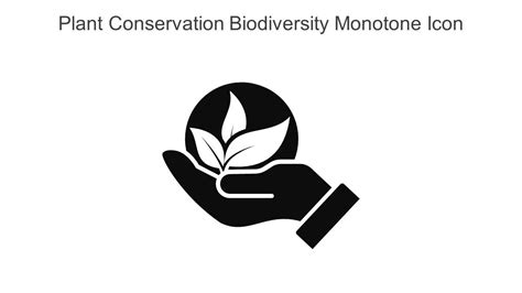 Plant Conservation Biodiversity Monotone Icon In Powerpoint Pptx Png ...